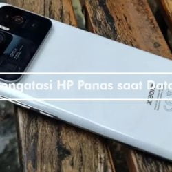 Cara Mengatasi HP Panas saat Data Hidup