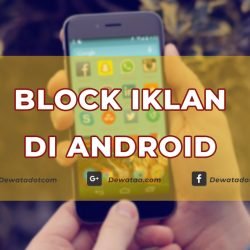 cara blok iklan0di android tanpa aplikasi