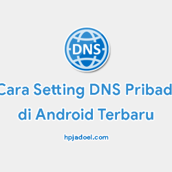 cara setting DNS pribadi di android