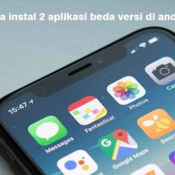 cara instal 2 aplikasi beda versi di android