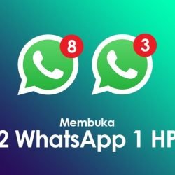 9 Cara Membuat 2 Akun Whatsapp Di 1 Hp Dengan 2 Nomor yang Berbeda
