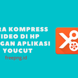 Cara Kompress Video di HP dengan Aplikasi YouCut 1024x548 1