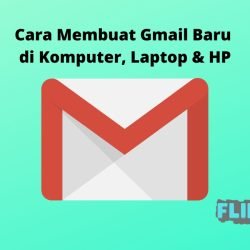 Cara Membuat Gmail Baru di Komputer Laptop HP