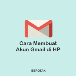 Cara Membuat Gmail di HP 1