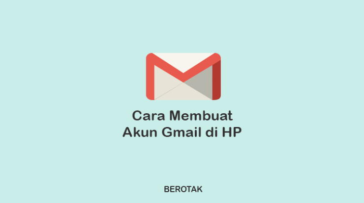 Cara Membuat Gmail di HP 1