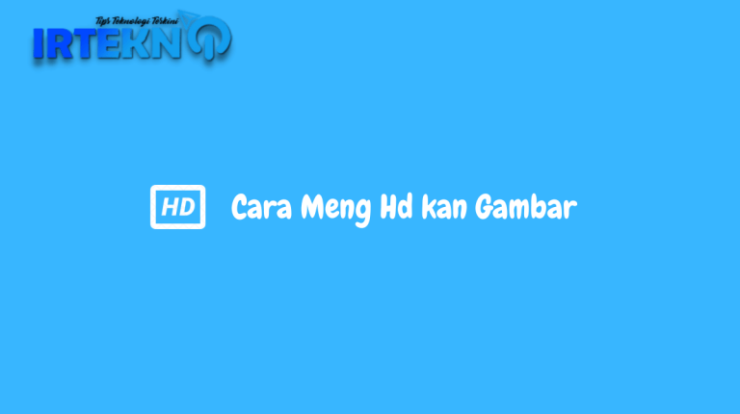Cara Meng HD kan Gambar 768x448 1