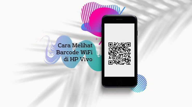 Cara Melihat Barcode WiFi di HP Vivo