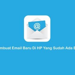 14 Cara Membuat Email Baru Di HP Yang Sudah Ada Emailnya
