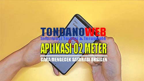 Aplikasi O2 Meter Cara Mengecek Saturasi Oksigen di HP