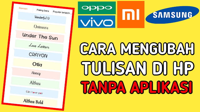 Cara Mengubah Tulisan di HP Tanpa Aplikasi