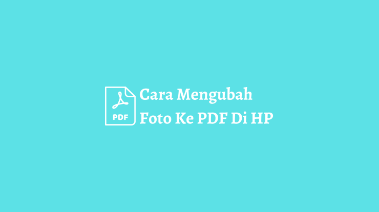 cara mengubah foto ke pdf di hp 1