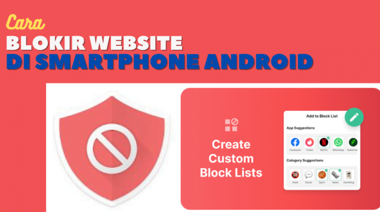 Cara Memblokir Website Di Hp 1 Cara Memblokir Website di Smartphone Terbaru 2021 1050x525 1