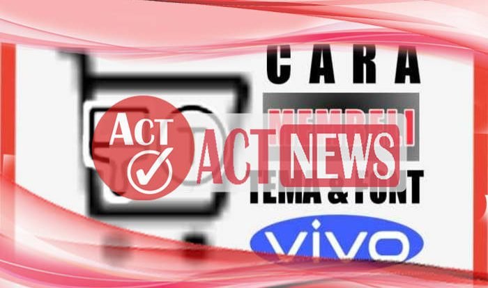 Cara Membeli Font Di Hp Vivo 1 cara membeli tema amp font di hp vivo202106152155